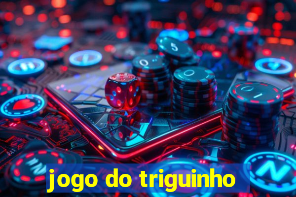 jogo do triguinho